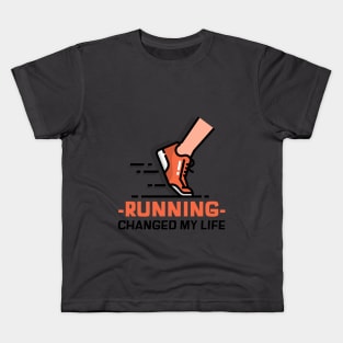 RUNNING CHANGED MY LIFE Kids T-Shirt